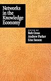 Networks in the Knowledge Economy