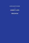 Liberty and Freedom: A Visual History of America's Founding Ideas