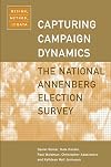 Capturing Campaign Dynamics: The National Annenberg Election Survey: Design, Method and Data includes CD-ROM
