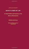 Manu's Code of Law: A Critical Edition and Translation of the M-anava-Dharma's-astra