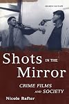 Shots in the Mirror: Crime Films and Society