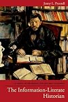 The Information-Literate Historian: A Guide to Research for History Students