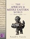The African and Middle Eastern World, 600-1500
