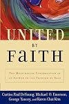 United by Faith: The Multiracial Congregation As an Answer to the Problem of Race