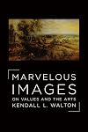 Marvelous Images: On Values and the Arts