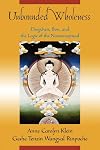 Unbounded Wholeness: Dzogchen, Bon, and the Logic of the Nonconceptual