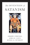 The Invention of Satanism