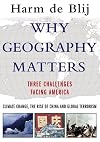 Why Geography Matters: Three Challenges Facing America: Climate Change, the Rise of China, and Global Terrorism