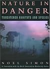 Nature in Danger: Threatened Habitats and Species (Guinness Guide to Nature in Danger)