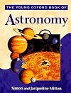 The Young Oxford Book of Astronomy (Young Oxford Books)