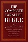 The Complete Parallel Bible with the Apocryphal/Deuterocanonical Books: New Revised Standard Version, Revised English Bible, New American Bible, New Jerusalem Bible