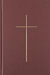 The Book of Common Prayer [1928] and Administration of the Sacraments and Other Rites and Ceremonies of the Church Together With the Psalter or Psalms of David According to the Use of the Episcopal Church
