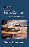 Justice and the Social Contract: Essays on Rawlsian Political Philosophy