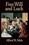 Free Will and Luck
