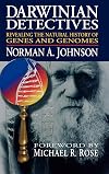 Darwinian Detectives: Revealing the Natural History of Genes and Genomes