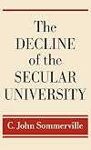The Decline of the Secular University