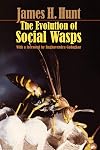 The Evolution of Social Wasps