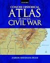 Concise Historical Atlas of the U.S. Civil War