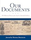 Our Documents: 100 Milestone Documents from the National Archives