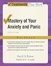 Mastery of Your Anxiety and Panic. Workbook