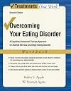 Overcoming Your Eating Disorder, Workbook: A Cognitive-Behavioral Therapy Approach for Bulimia Nervosa and Binge-Eating Disorder (Treatments That Work)