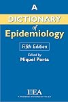 A Dictionary of Epidemiology