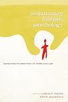Evolutionary Forensic Psychology
