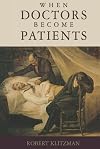 When Doctors Become Patients