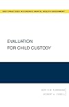 Evaluation for Child Custody