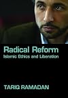 Radical Reform: Islamic Ethics and Liberation