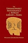 The Unimaginable Mathematics of Borges' Library of Babel