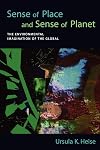 Sense of Place and Sense of Planet: The Environmental Imagination of the Global