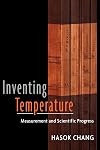 Inventing Temperature: Measurement and Scientific Progress