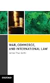 War, commerce, and international law