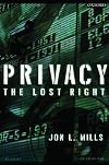 Privacy: The Lost Right