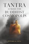 Tantra across the Buddhist cosmopolis
