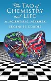 The Tao of Chemistry and Life: A Scientific Journey