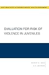 Evaluation for Risk of Violence in Juveniles