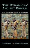 The Dynamics of Ancient Empires: State Power from Assyria to Byzantium