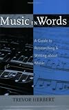 Music in Words: A Guide to Researching and Writing about Music