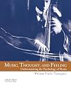 Music, Thought, and Feeling: Understanding the Psychology of Music