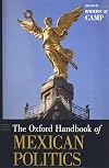 The Oxford Handbook of Mexican Politics (Oxford Handbooks)