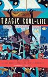 Tragic Soul-Life: W.E.B. Du Bois and the Moral Crisis Facing American Democracy