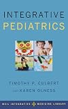 Integrative Pediatrics (Weil Integrative Medicine Library)