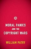 Moral Panics and the Copyright Wars