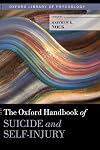 The Oxford Handbook of Suicide and Self-Injury