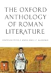 The Oxford Anthology of Roman Literature