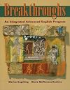 Breakthroughs: An Integrated Advanced English Prog