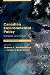 Canadian Environmental Policy: Context and Cases