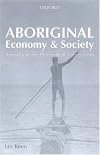 Aboriginal Economy and Society: Australia at the Threshold of Colonisation